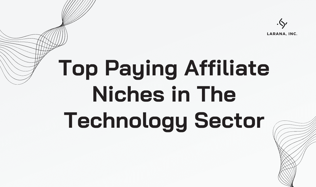 Top Paying Affiliate Niches in The Technology Sector, Best Affiliate Marketing Programs for Beginners, highest paying affiliate programs, Free affiliate marketing programs for beginners, Best affiliate marketing programs for beginners, highest paying affiliate programs, affiliate marketing for beginners, affiliate programs that pay daily, best affiliate marketing programs, affiliate marketing websites